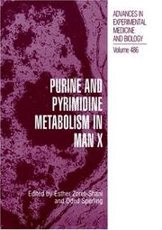 Cover of: Purine and Pyrimidine Metabolism in Man X (Advances in Experimental Medicine and Biology) | 
