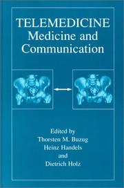 Cover of: Telemedicine: Medicine and Communication