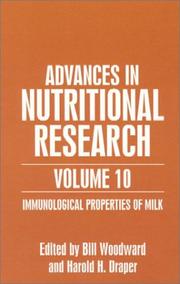 Cover of: Immunological Properties of Milk (Advances in Nutritional Research, Volume 10) (Advances in Nutritional Research)
