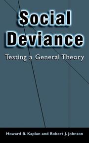 Cover of: Social Deviance: Testing a General Theory