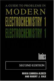 Cover of: A Guide to Problems in Modern Electrochemistry 1 - Ionics