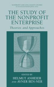 Cover of: The Study of Nonprofit Enterprise: Theories and Approaches (Nonprofit and Civil Society Studies)