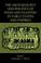 Cover of: The Archaeology and Politics of Food and Feasting in Early States and Empires