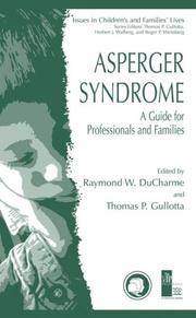 Cover of: Asperger Syndrome: A Guide for Professionals and Families (Issues in Children's and Families' Lives)