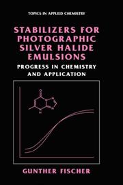 Cover of: Stabilizers for Photographic Silver Halide Emulsions (Topics in Applied Chemistry)