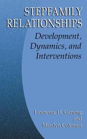 Cover of: Stepfamily Relationships: Development, Dynamics, and Interventions