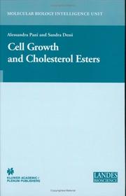 Cover of: Cell Growth and Cholesterol Esters (Molecular Biology Intelligence Unit) by 
