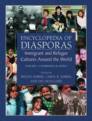 Cover of: Encyclopedia of Diasporas: Immigrant and Refugee Cultures Around the World. Volume I: Overviews and Topics; Volume II by 