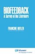 Cover of: Biofeedback: a survey of the literature