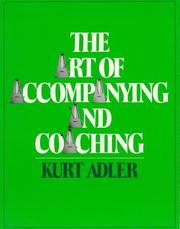 Cover of: The Art of Accompanying and Coaching by Kurt Adler
