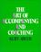 Cover of: The Art of Accompanying and Coaching