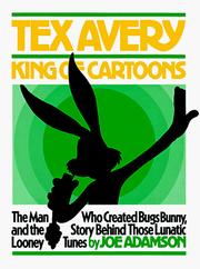 Cover of: Tex Avery, king of cartoons