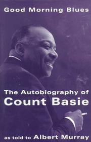 Cover of: Good Morning Blues: The Autobiography of Count Basie