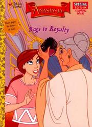 Cover of: Rags to Royalty (Anastasia) by Golden Books