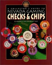 A collector's guide to Nevada gaming checks and chips by Howard W. Herz