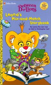 Cover of: Leona's Mix And Match Storybook (Between The Lions) by Christopher Cerf