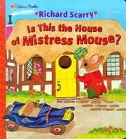 Cover of: Is this the house of Mistress Mouse?