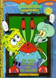 Cover of: The Good, the Bad, and the Krabby