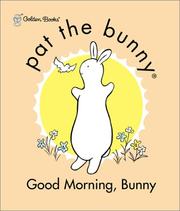 Cover of: Good Morning, Bunny (Pat the Bunny) by Jean Little