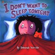 Cover of: I Don't Want to Sleep Tonight
