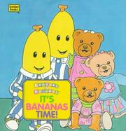 Cover of: It's Banana Time! (Golden Naptime Tales)