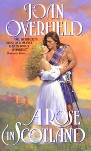 Cover of: A Rose in Scotland by Joan Overfield