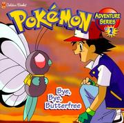 Cover of: Pokemon - Bye Bye Butterfree by Diane Muldrow