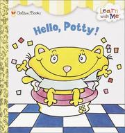 Cover of: Hello, Potty! (Naptime Tales)
