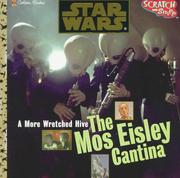 Cover of: The Mos Eisley Cantina: a more wretched hive