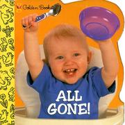 Cover of: All Gone! (Little Nugget) by Carolyn Ford Brunetto, Carolyn Ford Brunetto