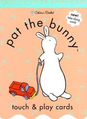 Cover of: Pat the bunny: touch & play cards.