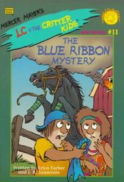 Cover of: Blue Ribbon Mystery (Mercer Mayers's Lc + the Critter Kids Mini Novels) by Golden Books