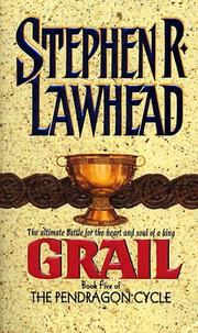 Cover of: Grail (The Pendragon Cycle, Book 5) by Stephen R. Lawhead