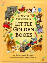 Cover of: A family treasury of Little golden books by selected and edited by Ellen Lewis Buell ; introduction by Leonard S. Marcus.