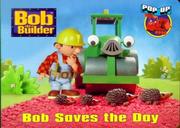 Cover of: Bob Saves the Day by Golden Books