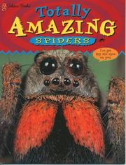 Cover of: Totally amazing spiders by Christine Morley