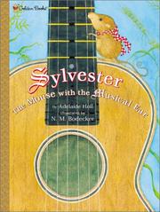 Cover of: Sylvester, the mouse with the musical ear by Adelaide Holl