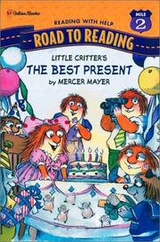 Cover of: Little Critter's the best present by Mercer Mayer, Mercer Mayer