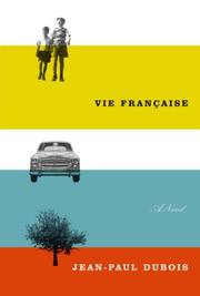 Cover of: Vie Francaise: A novel