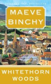Cover of: WHITETHORN WOODS by Maeve Binchy by 