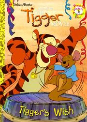 Cover of: The Tigger Movie: Tigger's Wish
