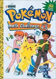 Cover of: Pokemon Math Challenge Grades 4-5 Plus 32 Flash Cards (Pokemon Math Challenge) by Golden Books