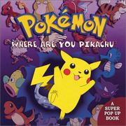 Cover of: Where are you, Pikachu? by 