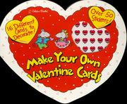 Cover of: Make Your Own Valentine Cards (Golden Books)