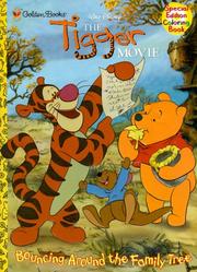 Cover of: The Tigger Movie: Bouncing Around the Tigger Tree