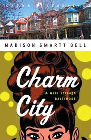 Cover of: Charm City: A Walk Through Baltimore (Crown Journeys)