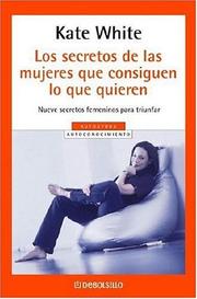Cover of: Los Secretos De Las Mujeres Que Consiguen Lo Que Quieren