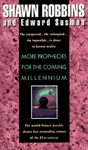 Cover of: More Prophecies for the Coming Millennium by Shawn Robbins, Edward Susman
