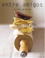 Cover of: Entre Amigos by Trish Deseine