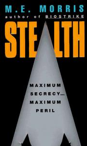 Cover of: Stealth by M. E. Morris